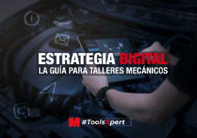 ESTRATEGIA DIGITAL: LA GUÍA PARA TALLERES MECÁNICOS